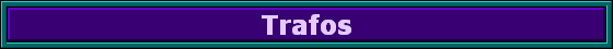 Trafos